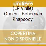 (LP Vinile) Queen - Bohemian Rhapsody vinile