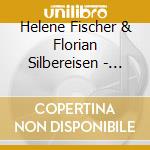 Helene Fischer & Florian Silbereisen - Schau Mal Herein (2 Track) cd