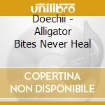 Doechii - Alligator Bites Never Heal cd