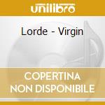 Lorde - Virgin cd