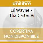 Lil Wayne - Tha Carter Vi cd