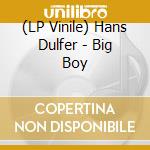 (LP Vinile) Hans Dulfer - Big Boy vinile