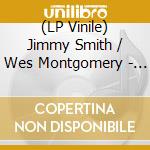 (LP Vinile) Jimmy Smith / Wes Montgomery - Jimmy & Wes (The Dynamic Duo) vinile