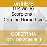 (LP Vinile) Scorpions - Coming Home Live vinile