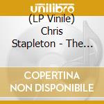 (LP Vinile) Chris Stapleton - The Traveller (10Th Anniversary) (2Lp Translucent Ultra Clear Vinyl) vinile