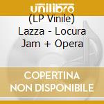 (LP Vinile) Lazza - Locura Jam + Opera vinile