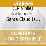 (LP Vinile) Jackson 5 - Santa Claus Is Comin To Town (Red Vinyl) vinile