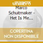 Marco Schuitmaker - Het Is Me Gelukt cd