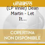 (LP Vinile) Dean Martin - Let It Snow/Rudolph The Red-Nosed Reindeer (White Vinyl) vinile