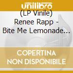 (LP Vinile) Renee Rapp - Bite Me Lemonade Vinyl With Alternate Cover vinile