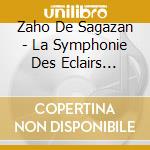 Zaho De Sagazan - La Symphonie Des Eclairs (Orchestral Odyssey) cd