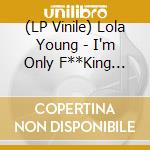 (LP Vinile) Lola Young - I'm Only F**King Myself (Yellow Vinyl) vinile