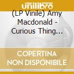 (LP Vinile) Amy Macdonald - Curious Thing 15Th vinile
