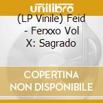 (LP Vinile) Feid - Ferxxo Vol X: Sagrado vinile