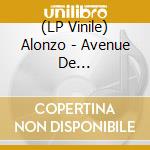 (LP Vinile) Alonzo - Avenue De Saint-Antoine vinile