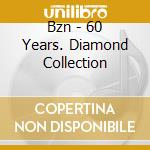 Bzn - 60 Years. Diamond Collection cd