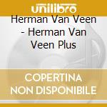 Herman Van Veen - Herman Van Veen Plus cd
