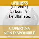 (LP Vinile) Jackson 5 - The Ultimate Collection vinile