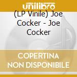 (LP Vinile) Joe Cocker - Joe Cocker vinile