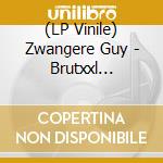 (LP Vinile) Zwangere Guy - Brutxxl (Transparent Red Vinyl) (2 Lp) vinile