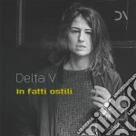 (LP Vinile) Delta V - In Fatti Ostili vinile
