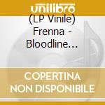 (LP Vinile) Frenna - Bloodline (Transparent Red Vinyl) vinile