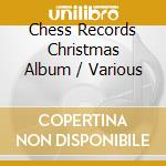Chess Records Christmas Album / Various cd