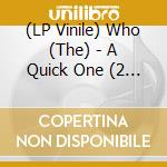 (LP Vinile) Who (The) - A Quick One (2 Lp) (RSD 2026) vinile