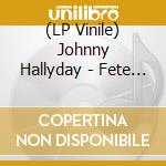 (LP Vinile) Johnny Hallyday - Fete De L'huma 85 vinile