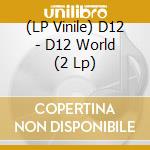 (LP Vinile) D12 - D12 World (2 Lp) vinile