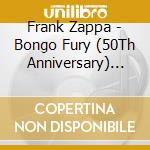 Frank Zappa - Bongo Fury (50Th Anniversary) (Super Deluxe Edition) (5 Cd + Blu-Ray) cd