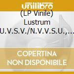 (LP Vinile) Lustrum U.V.S.V./N.V.V.S.U., Jopke Van Dobbenburgh, Roeland Beelen - Lotje (Orange Vinyl) vinile