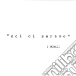 (LP Vinile) Nomadi (I) - Noi Ci Saremo vinile