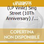(LP Vinile) Sing Street (10Th Anniversary) / O.S.T. (2 Lp) vinile