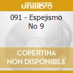 091 - Espejismo No 9 cd