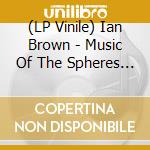 (LP Vinile) Ian Brown - Music Of The Spheres (25Th Anniversary) (2 Lp) (Rsd 2026) vinile