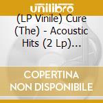 (LP Vinile) Cure (The) - Acoustic Hits (2 Lp) (RSD 2026) vinile