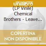 (LP Vinile) Chemical Brothers - Leave Home (Coloured Vinyl) (12") (Rsd 2026)
