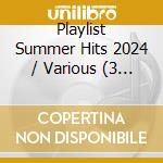 Playlist Summer Hits 2024 / Various (3 Cd) cd musicale