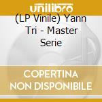 (LP Vinile) Yann Tri - Master Serie vinile