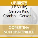 (LP Vinile) Gerson King Combo - Gerson King Combo vinile