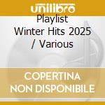 Playlist Winter Hits 2025 / Various cd