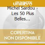 Michel Sardou - Les 50 Plus Belles Chansons cd