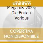 Megahits 2025: Die Erste / Various cd