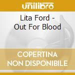 Lita Ford - Out For Blood cd