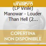 (LP Vinile) Manowar - Louder Than Hell (2 Lp) vinile