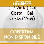 (LP Vinile) Gal Costa - Gal Costa (1969) vinile