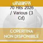70 Hits 2026 / Various (3 Cd) cd