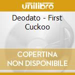 Deodato - First Cuckoo cd