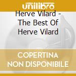 Herve Vilard - The Best Of Herve Vilard cd